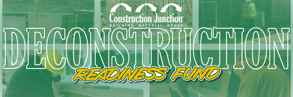 Deconstruction Readiness Fund banner