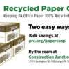 Buy recycled paper through the PRC Recycled Paper Coop